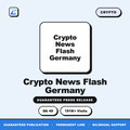 Crypto News Flash Germany press release