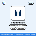 Techbullion press release